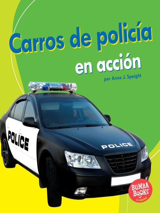 Cover of Carros de policía en acción (Police Cars on the Go)